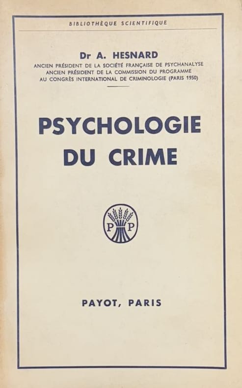 HESNARD (A.). | Psychologie du crime.