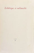 COLLECTIF. | Esthétique et mélancolie.