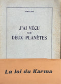 PHYLOS. | J'ai vécu sur deux planètes.