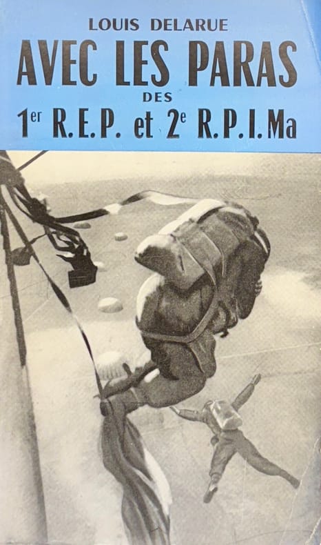 DELARUE (Louis). | Avec les paras des 1er R.E.P. et 2e R.P.I.Ma.