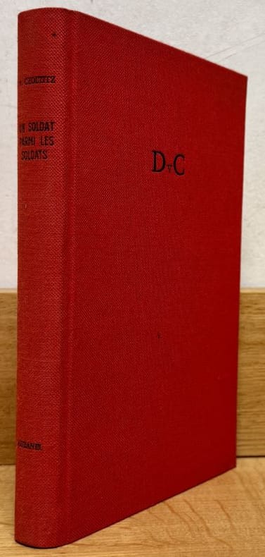 VON CHOLTITZ (Général). | Un soldat parmi les soldats.