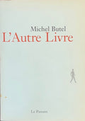 BUTEL (Michel). | L'autre livre.