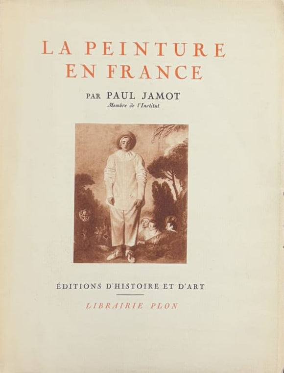 JAMOT (Paul). | La peinture en France.