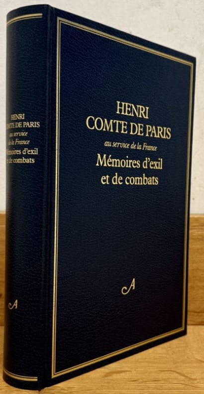 ORLEANS (Henri d', comte de Paris). | Mémoires d'exil et de combats.