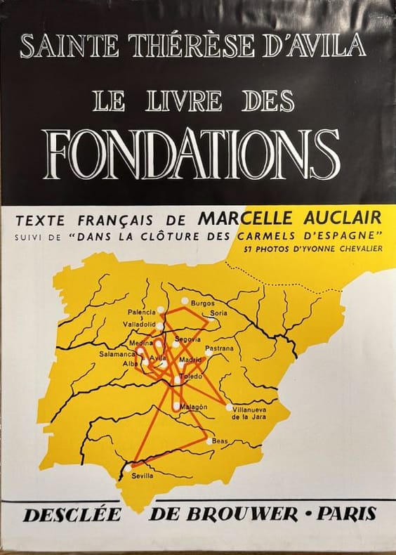 SAINTE-THERESE D'AVILA. | Le livre des Fondations de Sainte Thérèse de Jésus.