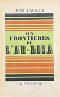 LABADIE (Jean). | Aux frontières de l'au-delà.