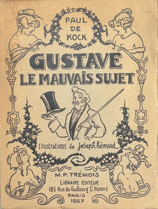 KOCK (Paul de). | Gustave le mauvais sujet.