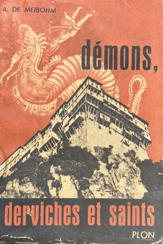 MEIBOHM (Anatol de). | Démons, derviches et saints.