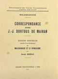 MALEBRANCHE. | Correspondance avec J.-J. Dortous de Mairan.