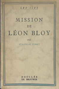 FUMET (Stanislas). | Mission de Léon Bloy.