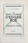POE (Edgar Allan) LAUVRIERE (E.). | Le génie morbide d'Edgar Poe. Poésies et contes.