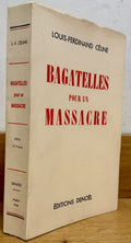 CELINE (Louis-Ferdinand). | Bagatelles pour un massacre.