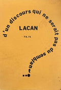 LACAN (Jacques). | D'un discours qui ne serait pas du semblant ?.. Séminaire 1970-1971.