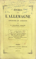 CHASLES (Philarète). | Etudes sur l'Allemagne, ancienne et moderne.