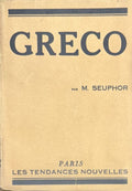 SEUPHOR (Michel). | Greco. Considérations sur sa vie et sur quelques unes de ses oeuvres.