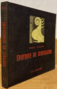 BENAYOUN (Robert). | Erotique du surréalisme.
