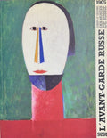 COLLECTIF. | L'avant-garde russe : chefs-d'oeuvre des musées de Russie, 1905-1925.