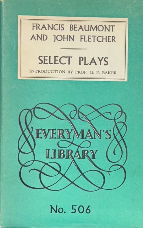 BEAUMONT (Francis), FLETCHER (John). | Select Plays.