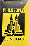 JOAD (C.E.M.). | Philosophy. The Teach Yourself Books.