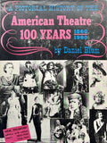 BLUM (Daniel). | A Pictorial History of the American Theatre, 100 Years : 1860-1960.
