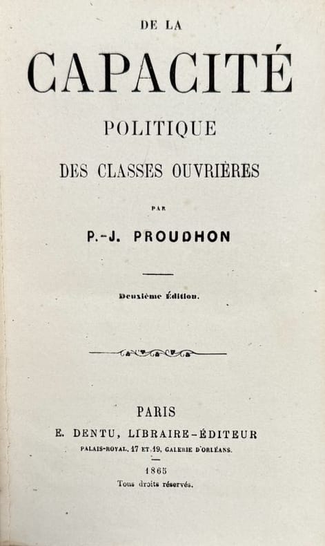 PROUDHON (Pierre Joseph). | De la capacité politique des classes ouvrières.