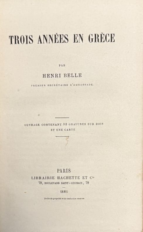 BELLE (Henri). | Trois années en Grèce.