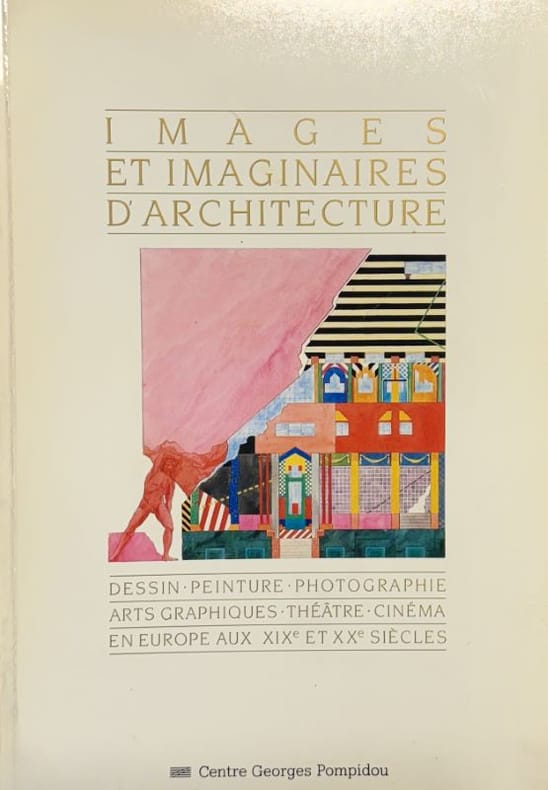 DETHIER (Jean), COLLECTIF. | Images et imaginaires d'architecture.