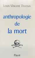 THOMAS (Louis-Vincent). | Anthropologie de la mort.