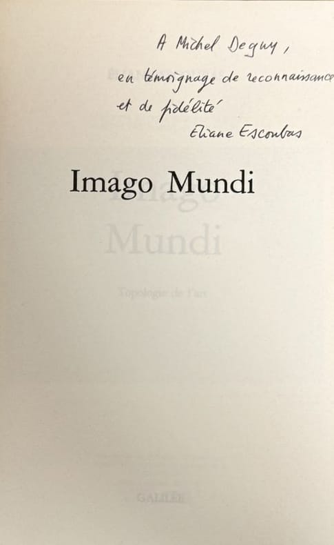 ESCOUBAS (Eliane). | Imago Mundi : topologie de l'art.