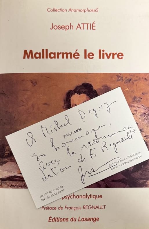 MALLARME (Stéphane) ATTIE (Joseph). | Mallarmé le livre : étude psychanalytique.
