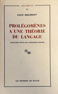 HJELMSLEV (Louis). | Prolégomènes à une théorie du langage. Suivi de : La Structure fondamentale du langage.