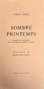 ZURN (Unica). | Sombre printemps.