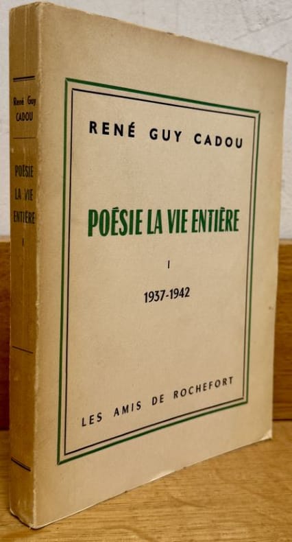 CADOU (René-Guy). | Poésie la vie entière, I : 1937-1942.