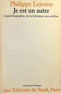 LEJEUNE (Philippe). | Je est un autre. L'autobiographie, de la littérature aux médias.