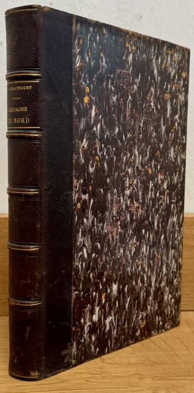 LEHAUTCOURT (Pierre). | Campagne du Nord en 1870-1871. Histoire de la Défense nationale dans le Nord de la France.