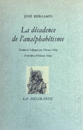BERGAMIN (José). | La décadence de l'analphabétisme.