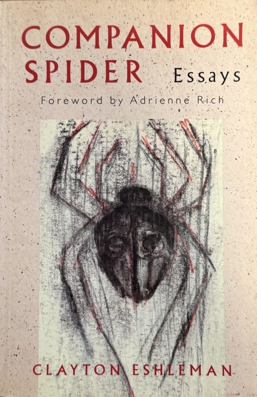 ESHLEMAN (Clayton). | Companion Spider : Essays.