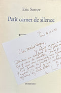SARNER (Eric). | Petit carnet de silence.
