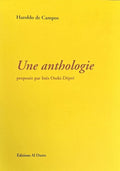 CAMPOS (Haroldo de). | Une anthologie proposée par Inês Oseki-Dépré.