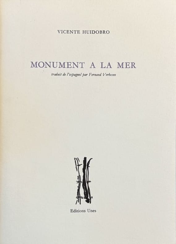 HUIDOBRO (Vincent). | Monument à la mer.