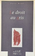 KRAL (Petr). | Le droit au gris.