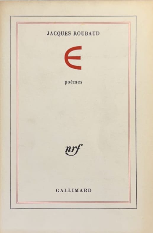 ROUBAUD (Jacques). |  [E]. Poèmes.