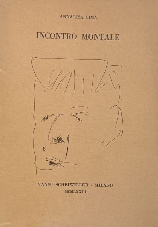 CIMA (Annalisa). | Incontro Montale.