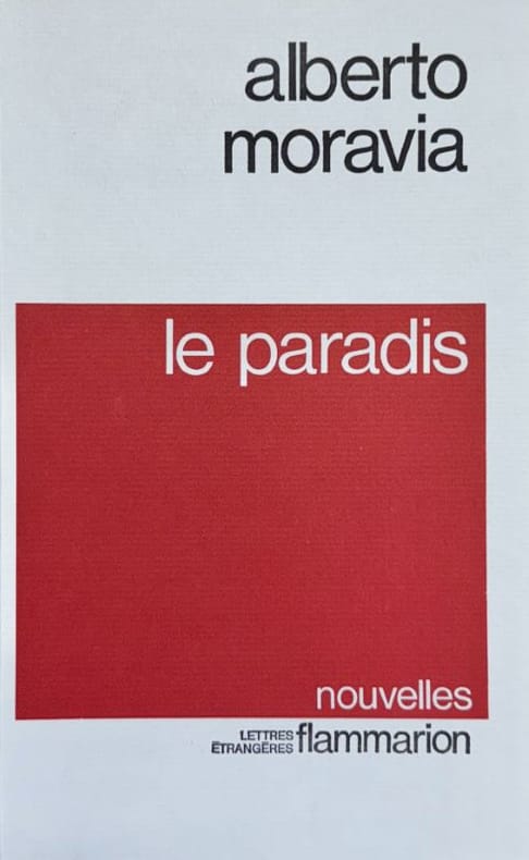 MORAVIA (Alberto). | Le Paradis. Nouvelles traduites de l'italien par Simone de Vergennes.