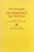 BIGONGIARI (Piero). | Les remparts de Pistola.