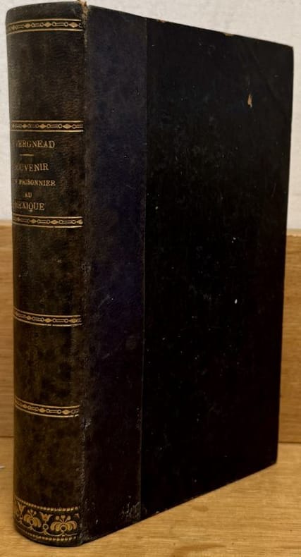 VIGNEAUX (Ernest). | Souvenirs d'un prisonnier de guerre au Mexique, 1854-1855.