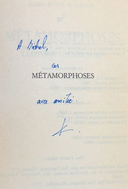 AXELOS (Kostas). | Métamorphoses. Clôture-ouverture.