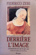 ZERI (Federico). | Derrière l'image : Conversations sur l'art de lire l'art.
