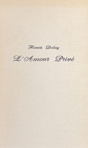 DELUY (Henri). | L'amour privé.