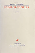 LAÂBI (Abdellatif). | Le soleil se meurt.